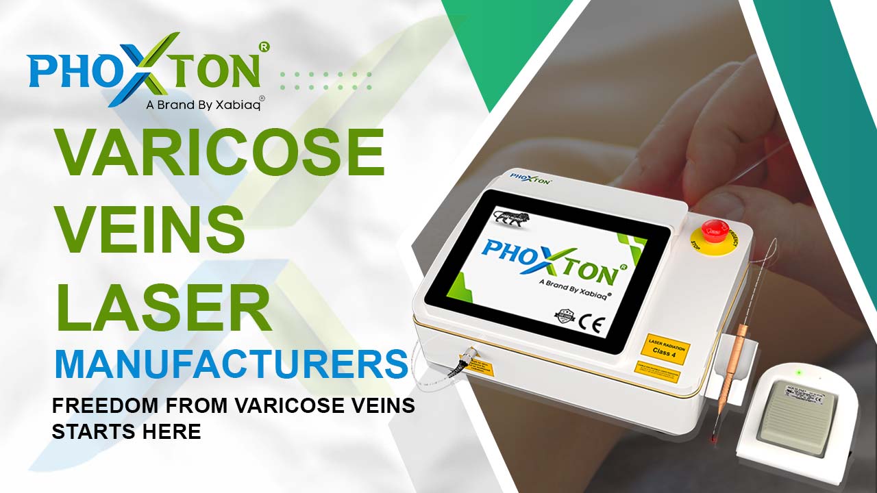 Varicose Veins Laser Manufacturer in Ahmedabad
